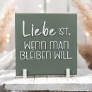 Statement Schild Liebe ist wenn man bleiben will 3D Druck
